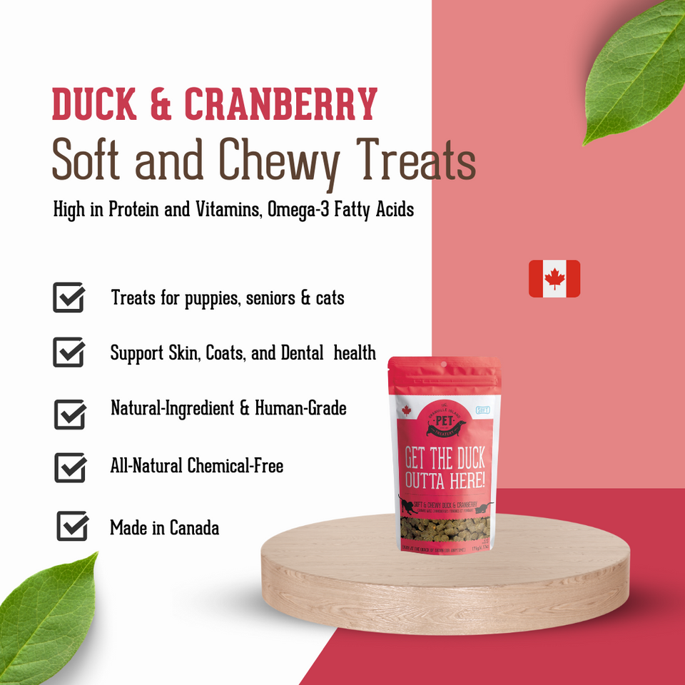 Get the Duck Outta Here! - Soft & Chewy Duck & Cranberry Treat for Dogs & Cats. It's high in protein and vitamins, omega 3 fatty acids. 